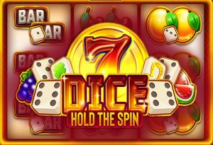 Dice: Hold The Spin