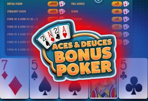 Aces &038; Deuces Bonus Poker