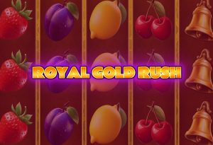Royal Gold Rush
