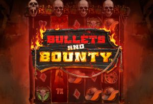 Bullets and Bounty